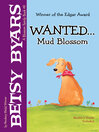 Cover image for Wanted . . . Mud Blossom